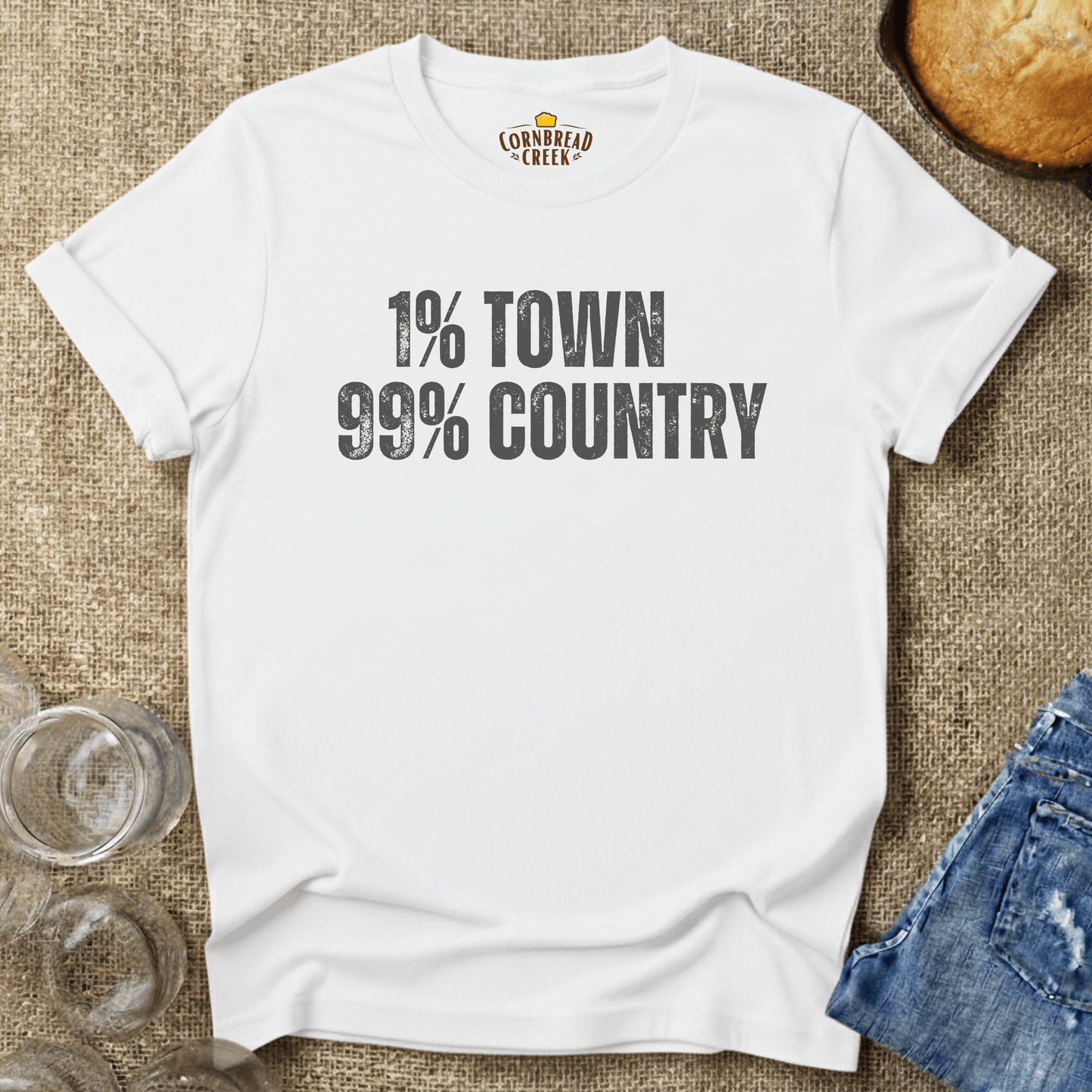1% Town, 99% Country T-Shirt Chicken and Rural Homestead Graphic tee Cornbread Creek