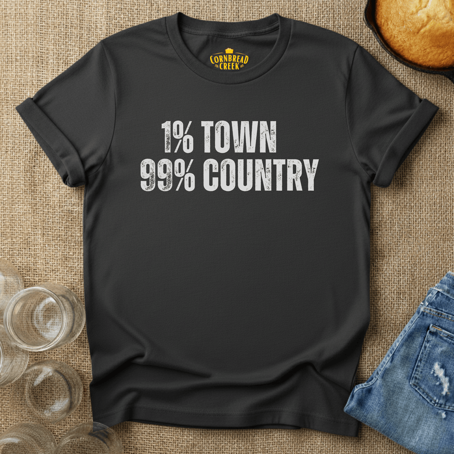 1% Town, 99% Country T-Shirt Chicken and Rural Homestead Graphic tee Cornbread Creek