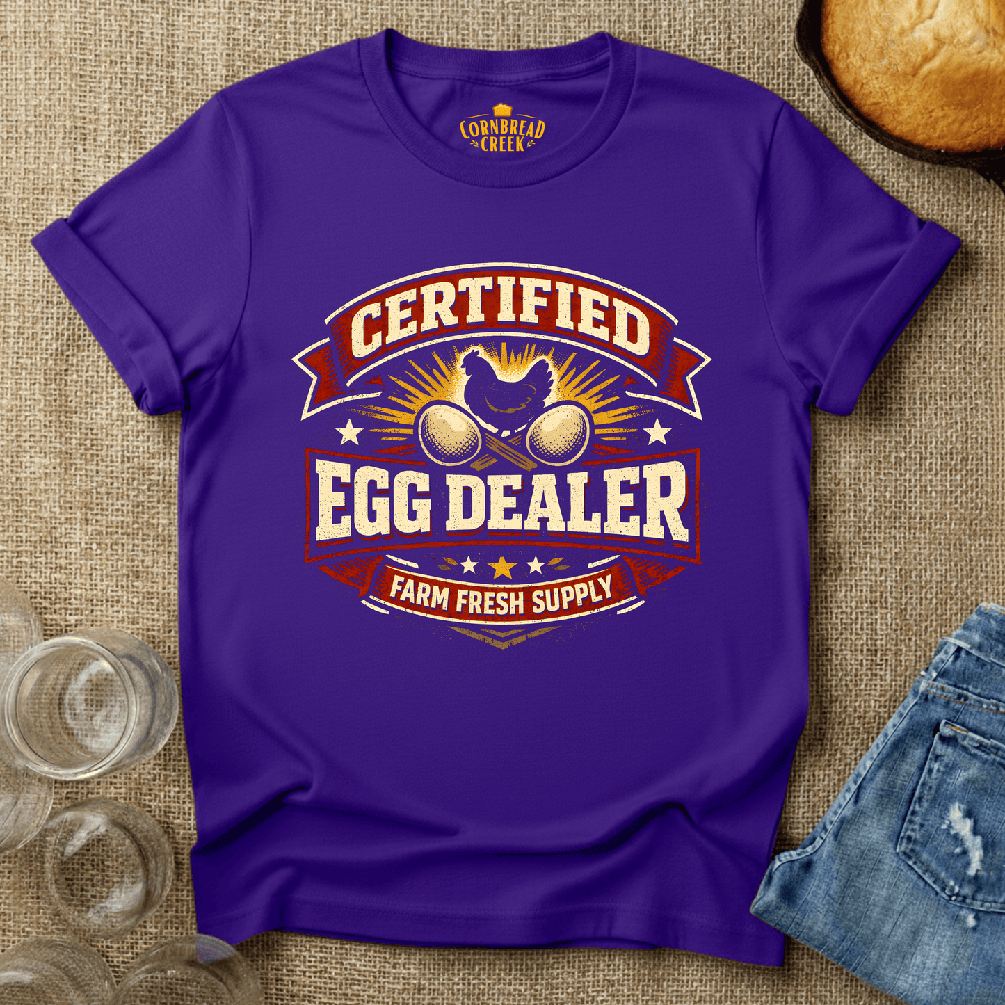 Certified Egg Dealer... farm fresh! T-Shirt Chicken and Rural Homestead Graphic tee Cornbread Creek
