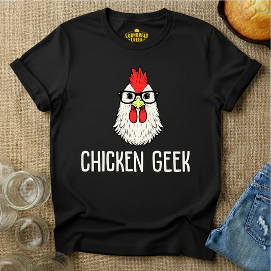 Chicken Geek T-Shirt Chicken and Rural Homestead Graphic tee Cornbread Creek