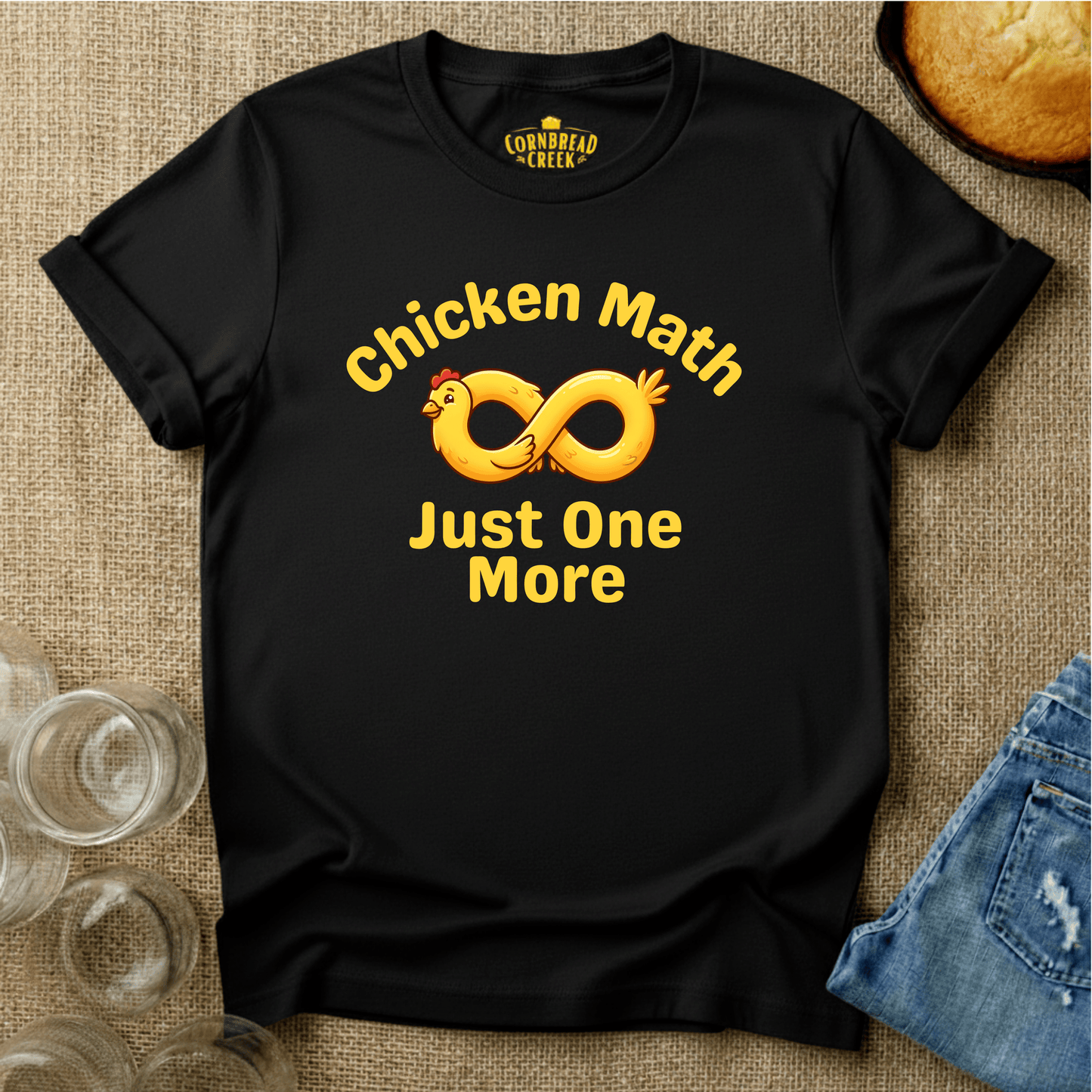 Chicken Math... Just One More T-Shirt Chicken and Rural Homestead Graphic tee Cornbread Creek