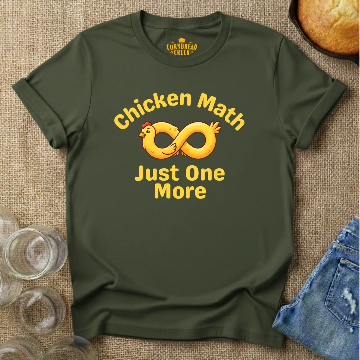 Chicken Math... Just One More T-Shirt Chicken and Rural Homestead Graphic tee Cornbread Creek