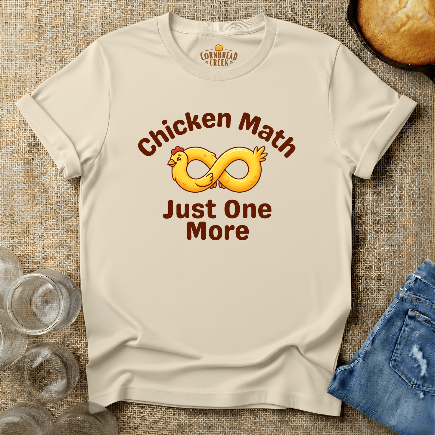 Chicken Math... Just One More T-Shirt Chicken and Rural Homestead Graphic tee Cornbread Creek