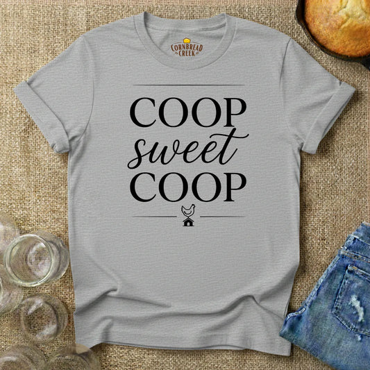 Coop Sweet Coop T-Shirt T-Shirt Chicken and Rural Homestead Graphic tee Cornbread Creek