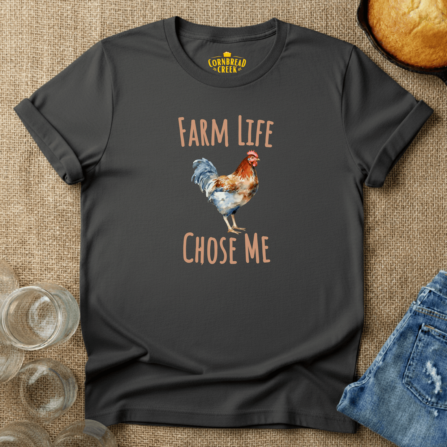 Farm Life Chose Me T-Shirt Chicken and Rural Homestead Graphic tee Cornbread Creek