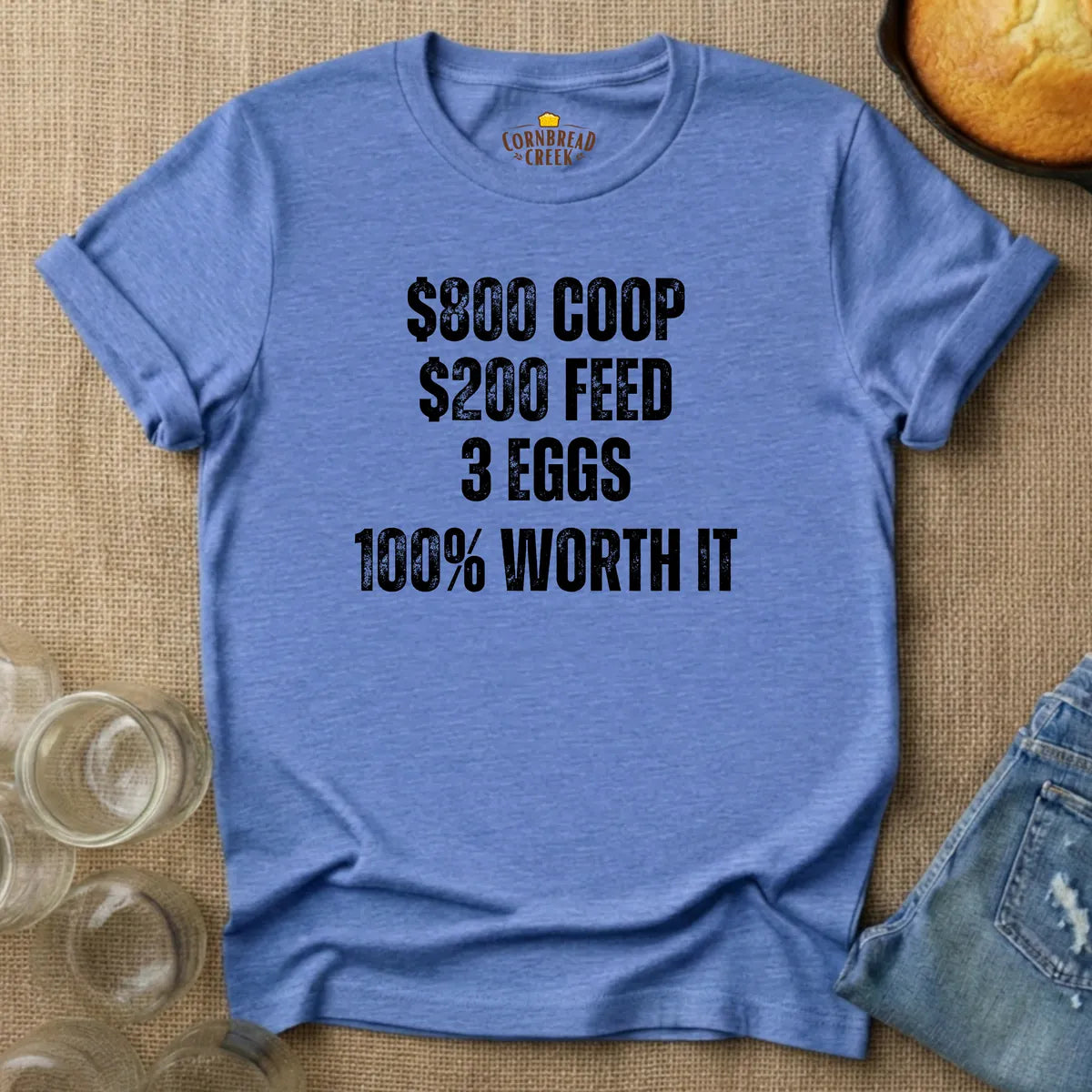 Flock ROI.  Worth It. T-Shirt Chicken and Rural Homestead Graphic tee Cornbread Creek