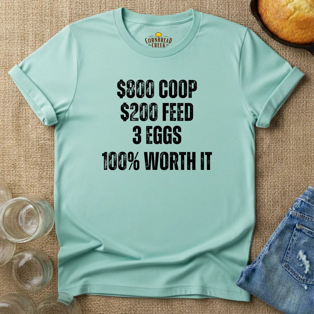 Flock ROI.  Worth It. T-Shirt Chicken and Rural Homestead Graphic tee Cornbread Creek