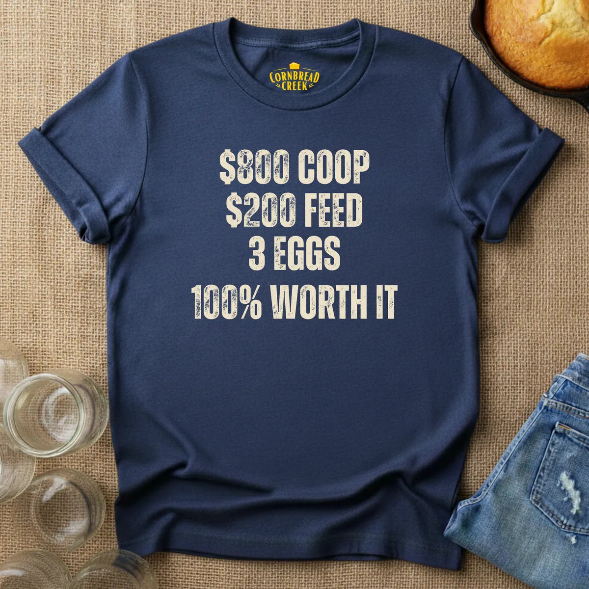 Flock ROI.  Worth It. T-Shirt Chicken and Rural Homestead Graphic tee Cornbread Creek
