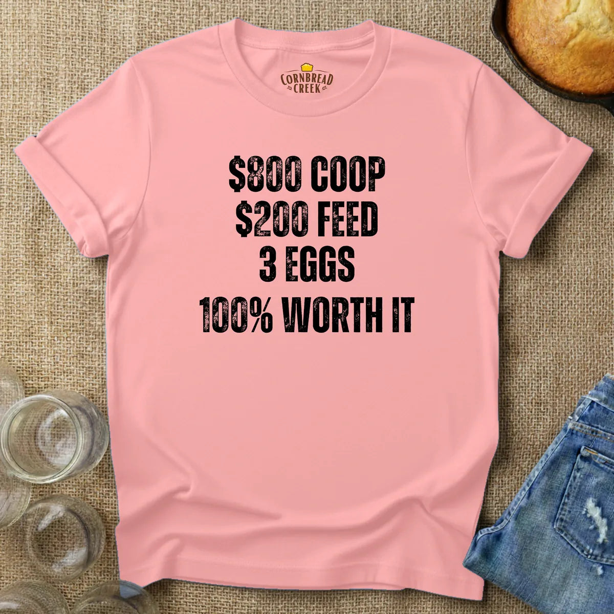 Flock ROI.  Worth It. T-Shirt Chicken and Rural Homestead Graphic tee Cornbread Creek