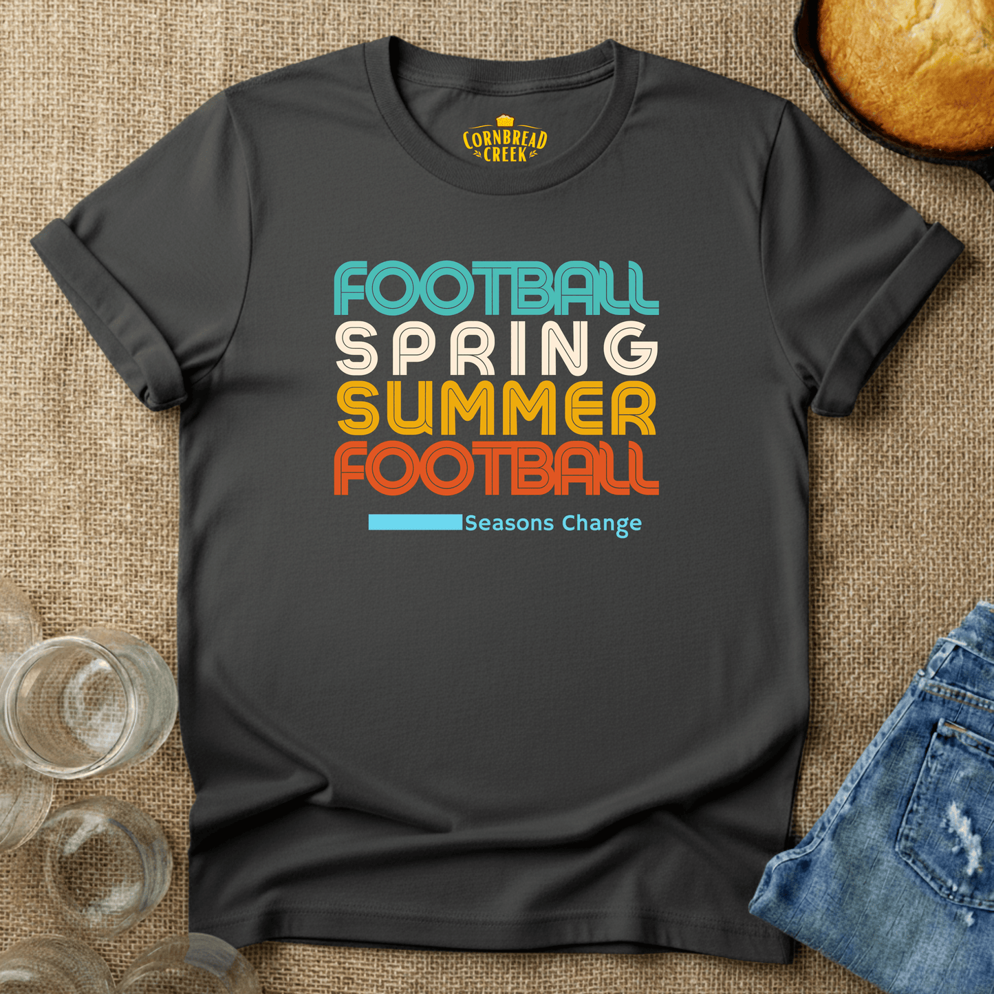 Football, Spring, Summer, Football - Seasons Change T-Shirt Chicken and Rural Homestead Graphic tee Cornbread Creek