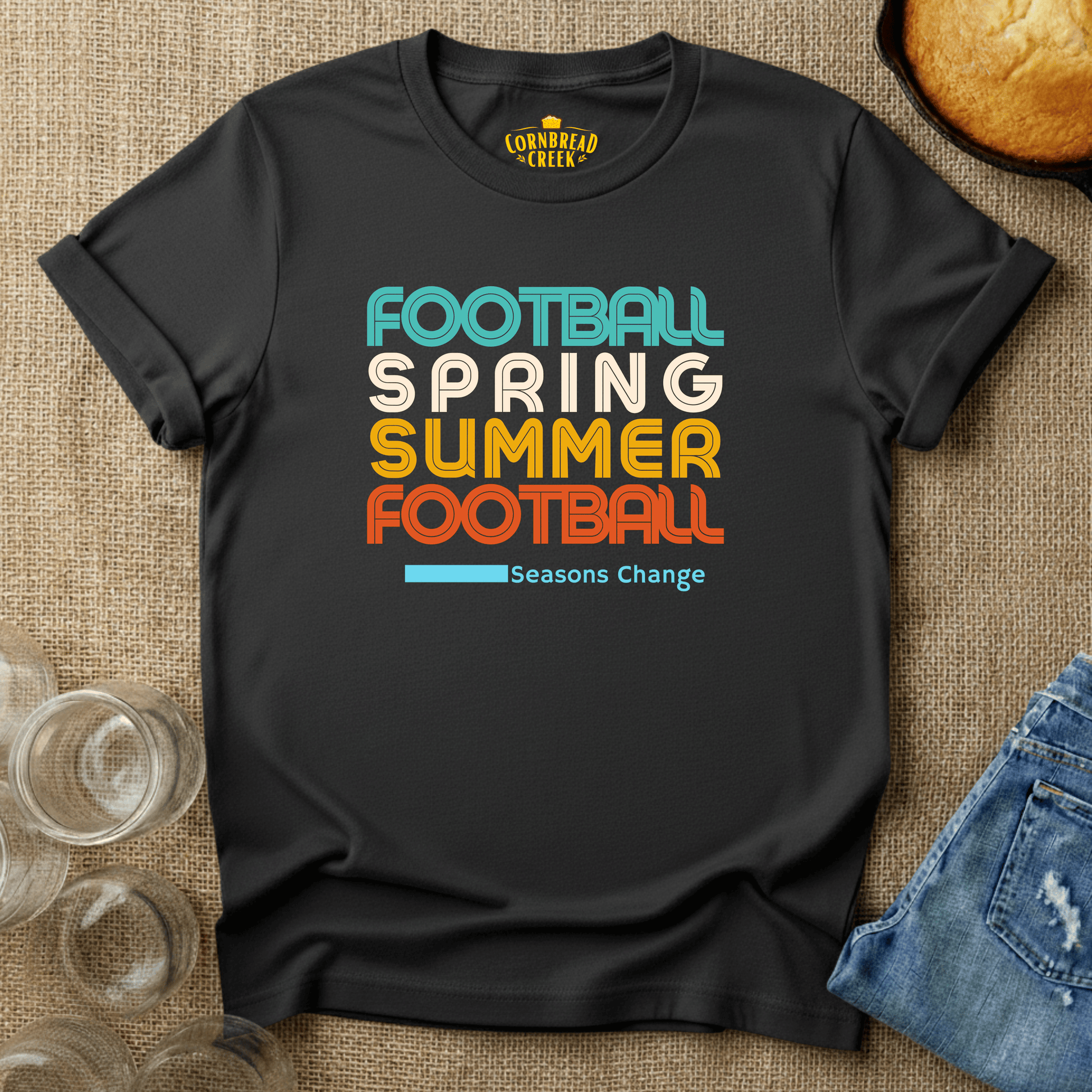 Football, Spring, Summer, Football - Seasons Change T-Shirt Chicken and Rural Homestead Graphic tee Cornbread Creek