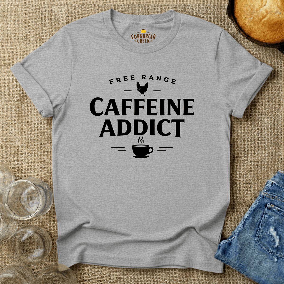 Free Range Caffeine Addict T-Shirt Chicken and Rural Homestead Graphic tee Cornbread Creek
