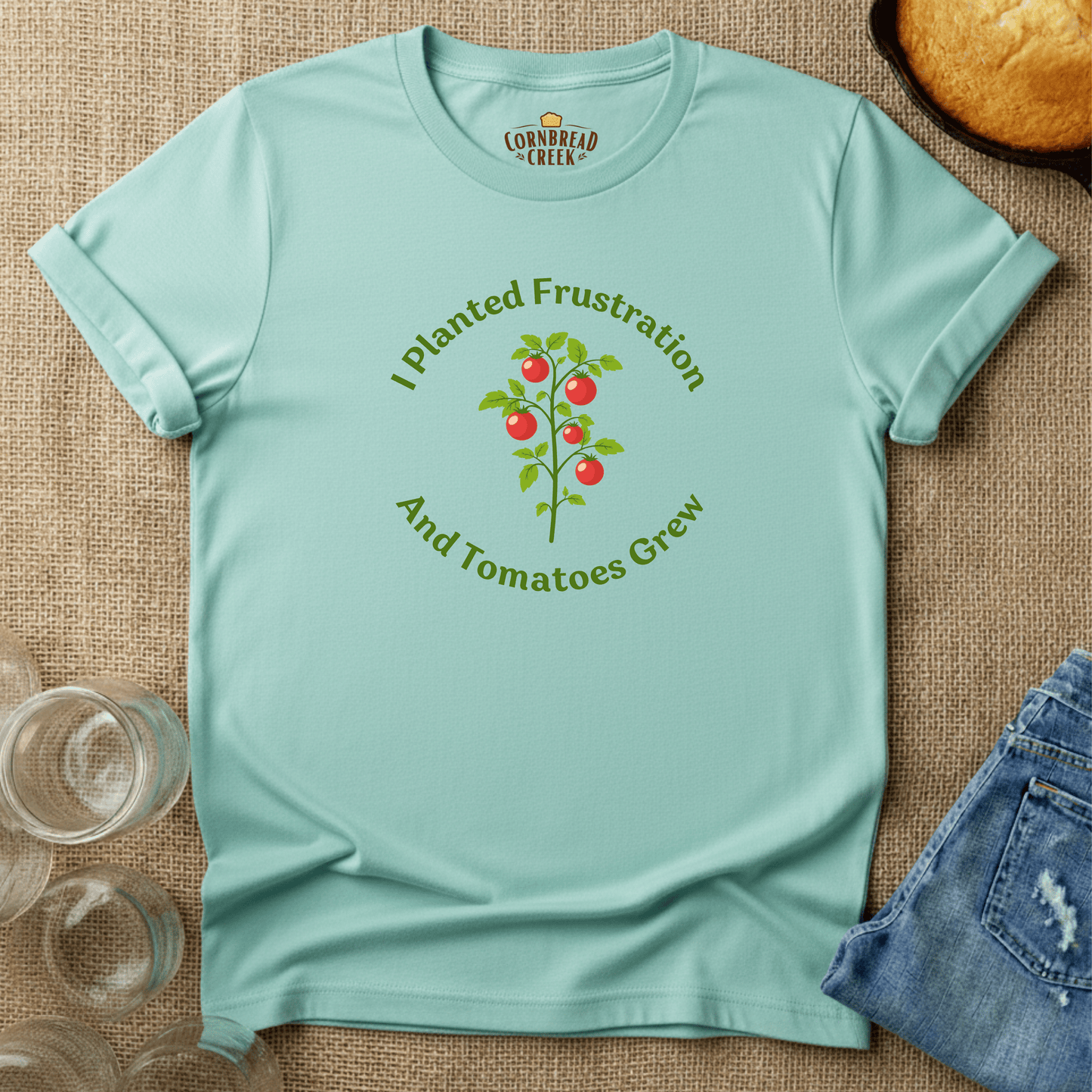 I Planted Frustration. And Tomatos Grew. T-Shirt Chicken and Rural Homestead Graphic tee Cornbread Creek