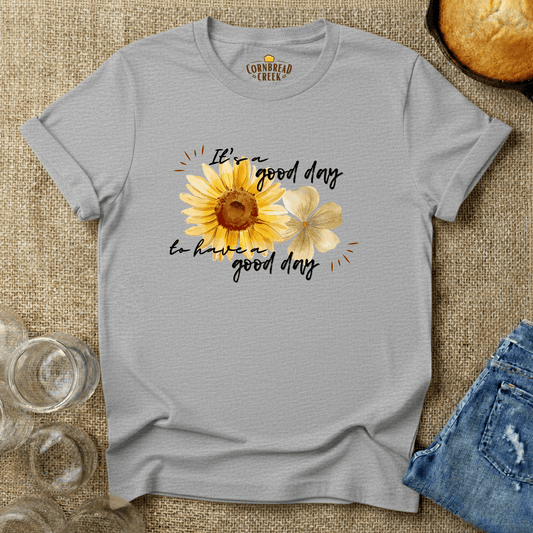 It's a Good Day to Have a Good Day T-Shirt Chicken and Rural Homestead Graphic tee Cornbread Creek