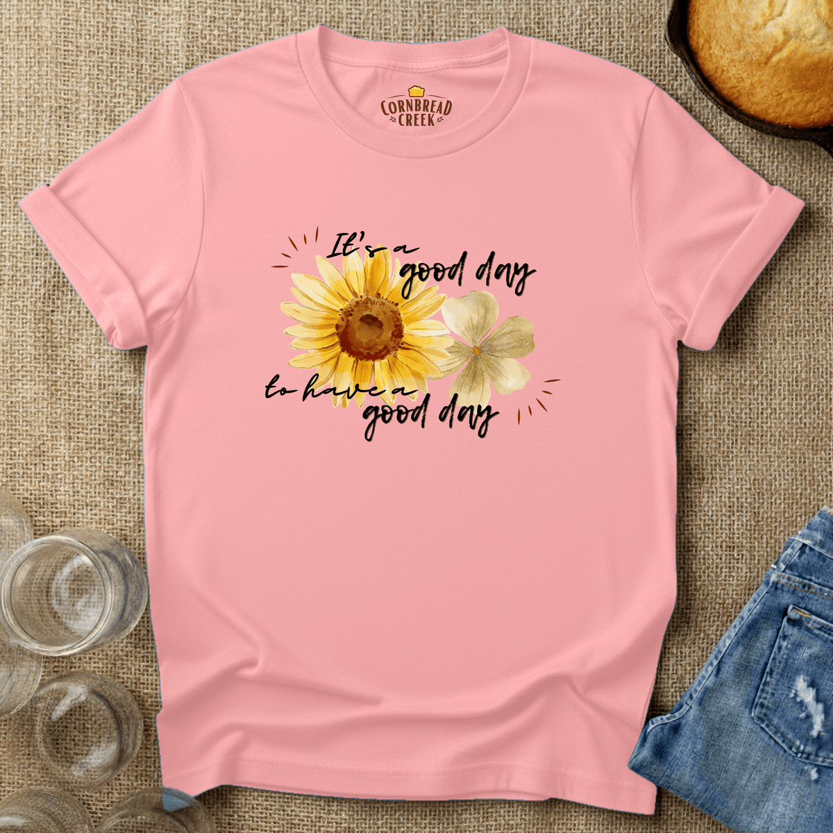 It's a Good Day to Have a Good Day T-Shirt Chicken and Rural Homestead Graphic tee Cornbread Creek