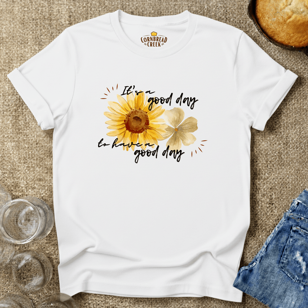 It's a Good Day to Have a Good Day T-Shirt Chicken and Rural Homestead Graphic tee Cornbread Creek