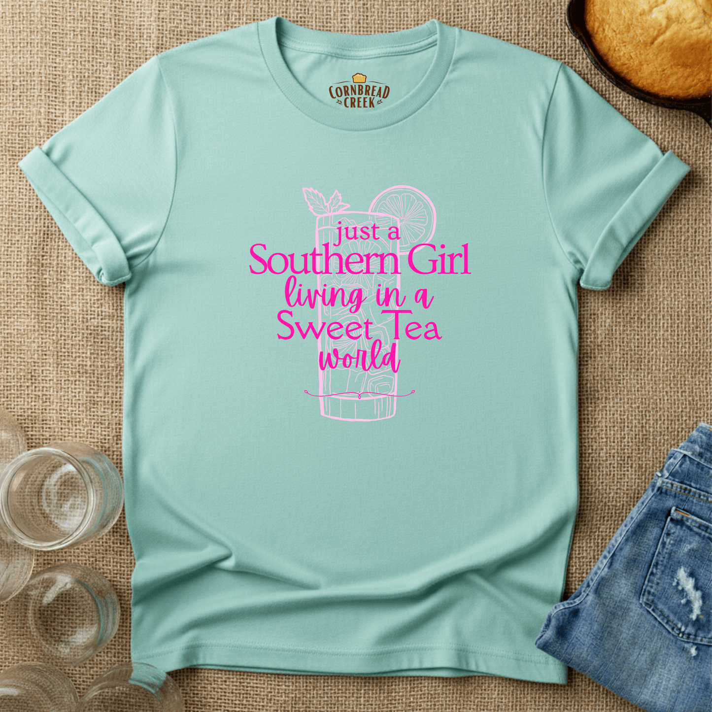 Just A Southern Girl Living In A Sweet Tea World T-Shirt Chicken and Rural Homestead Graphic tee Cornbread Creek