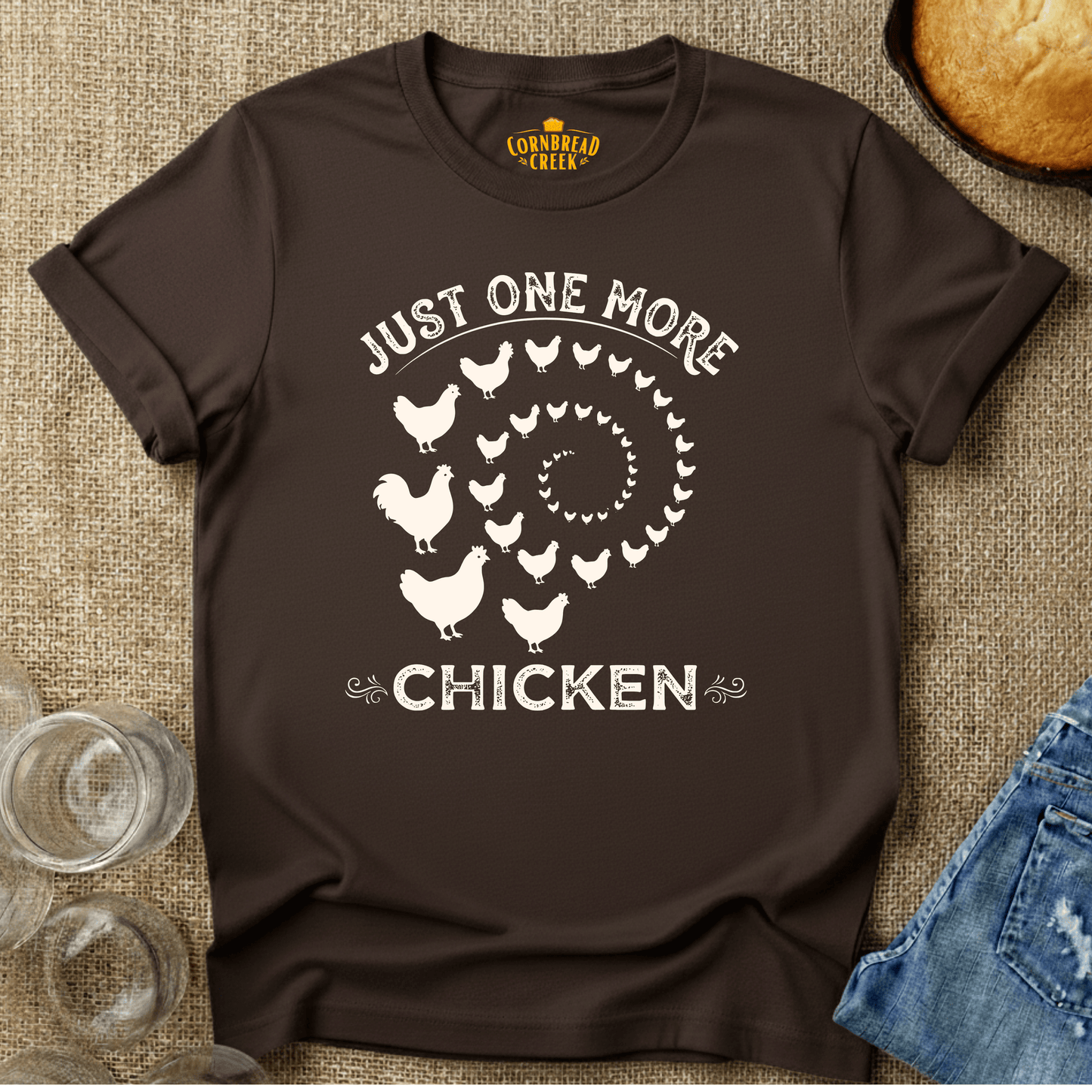 Just One More Chicken T-Shirt Chicken and Rural Homestead Graphic tee Cornbread Creek