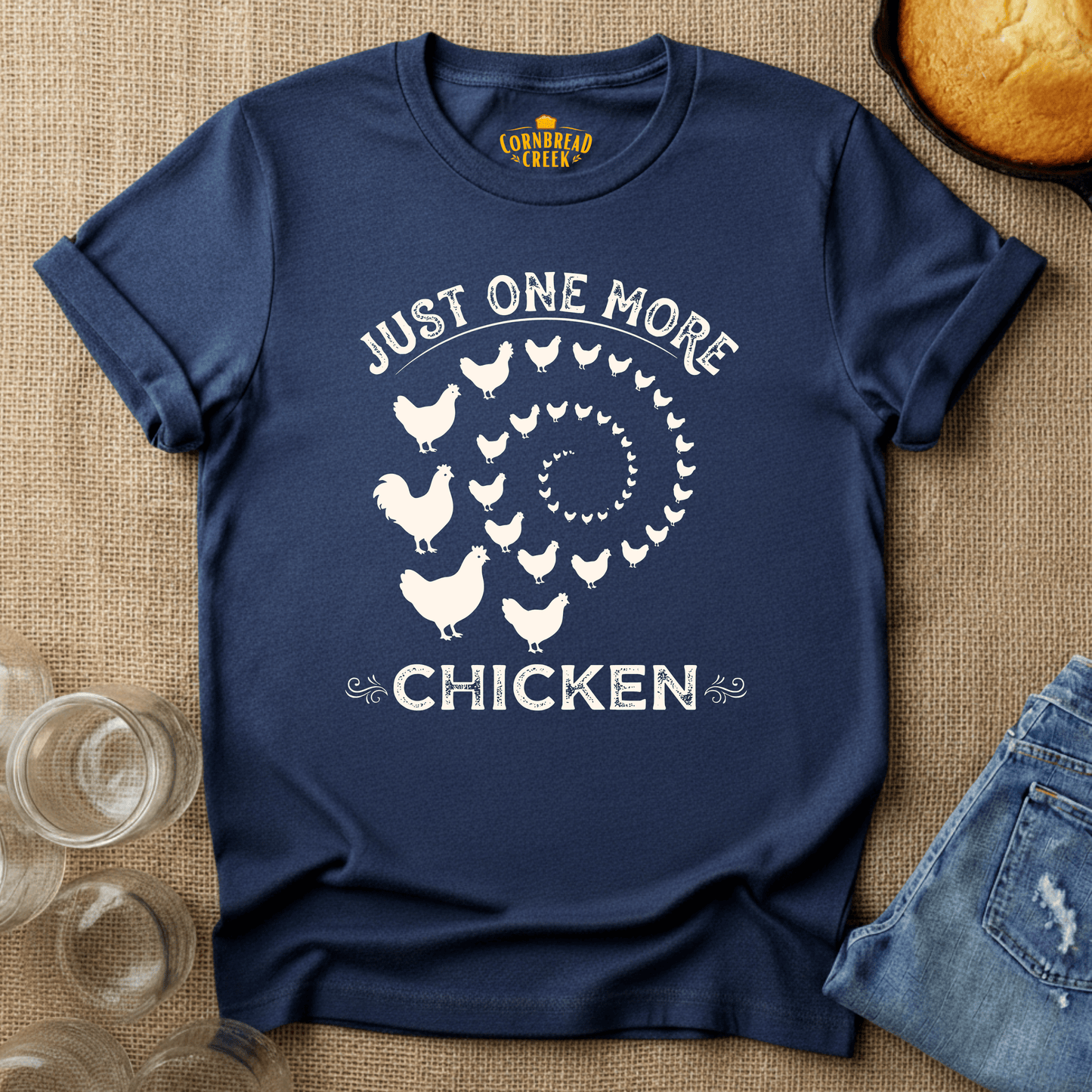 Just One More Chicken T-Shirt Chicken and Rural Homestead Graphic tee Cornbread Creek