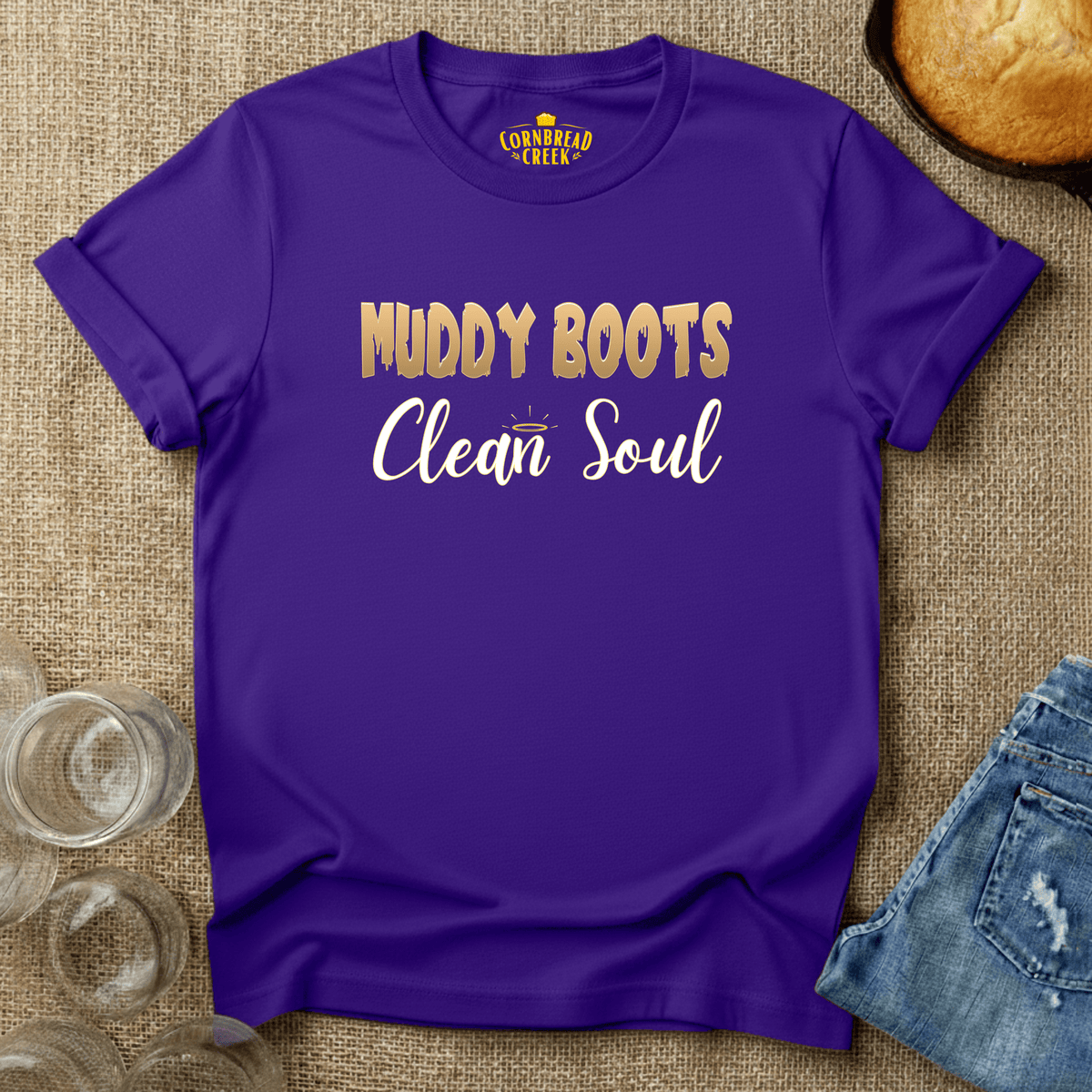Muddy Boots, Clean Soul T-Shirt Chicken and Rural Homestead Graphic tee Cornbread Creek