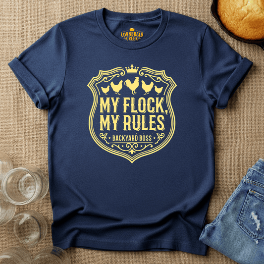 My Flock, My Rules T-Shirt Chicken and Rural Homestead Graphic tee Cornbread Creek