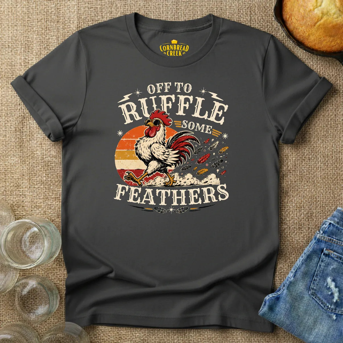 Off To Ruffle Some Feathers T-Shirt Chicken and Rural Homestead Graphic tee Cornbread Creek