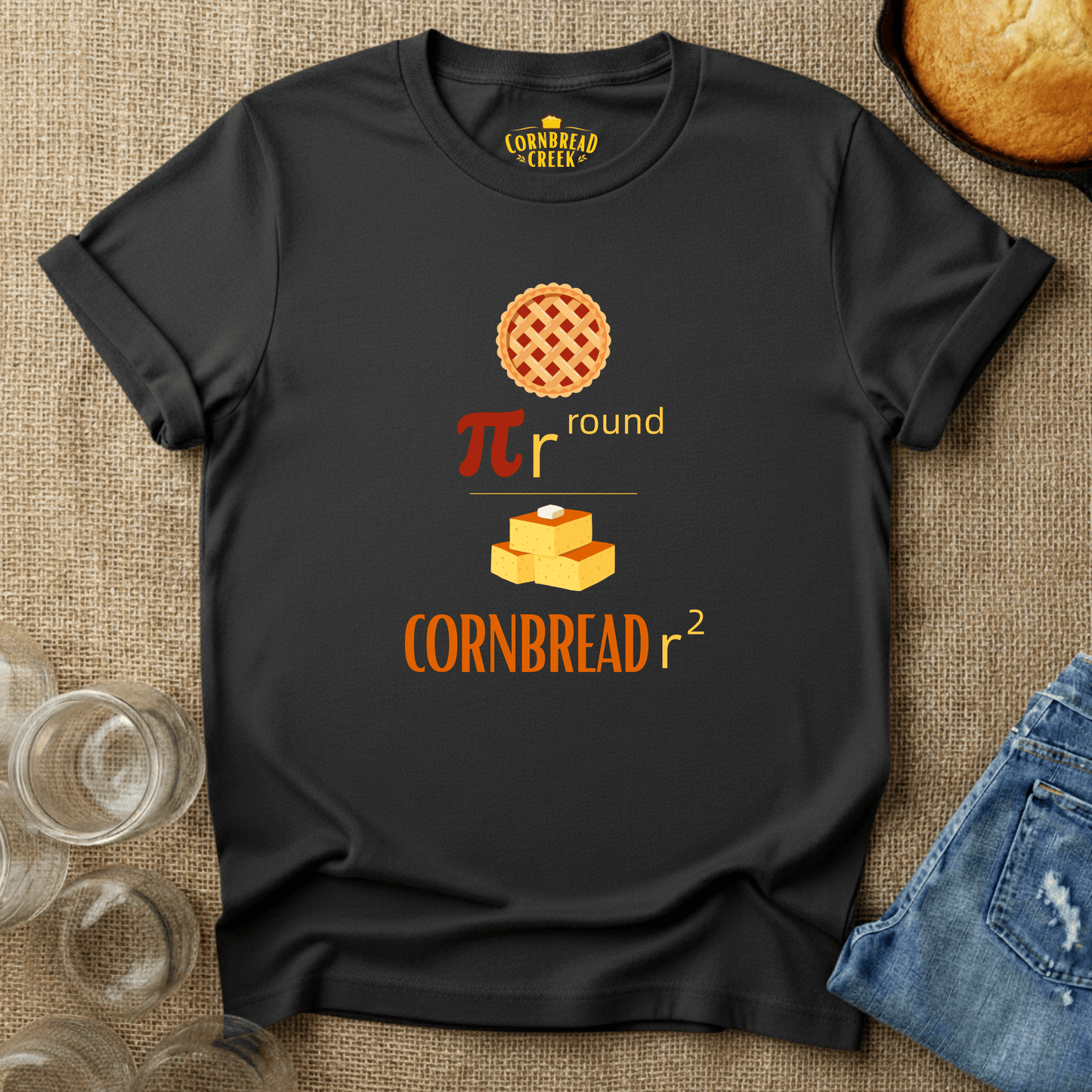 Pi R Round. Cornbread R Square T-Shirt Chicken and Rural Homestead Graphic tee Cornbread Creek