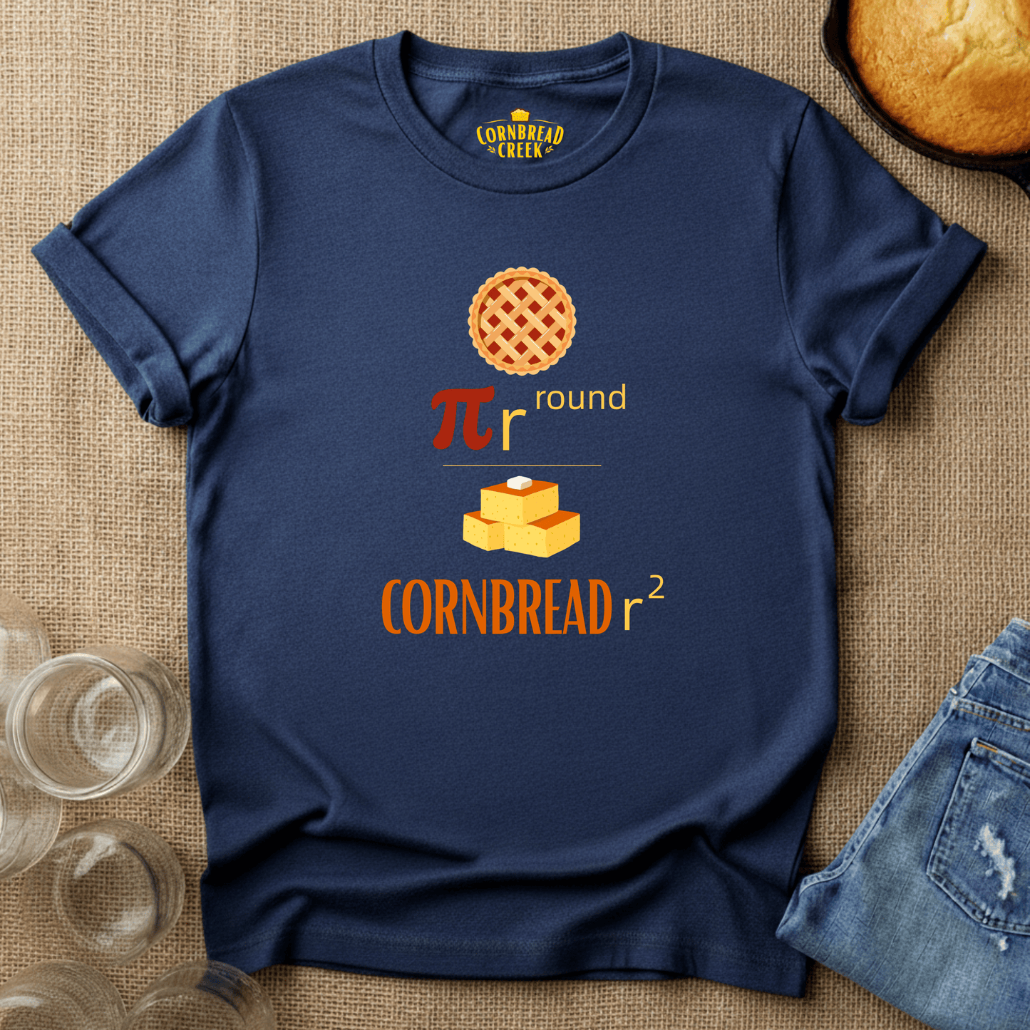 Pi R Round. Cornbread R Square T-Shirt Chicken and Rural Homestead Graphic tee Cornbread Creek