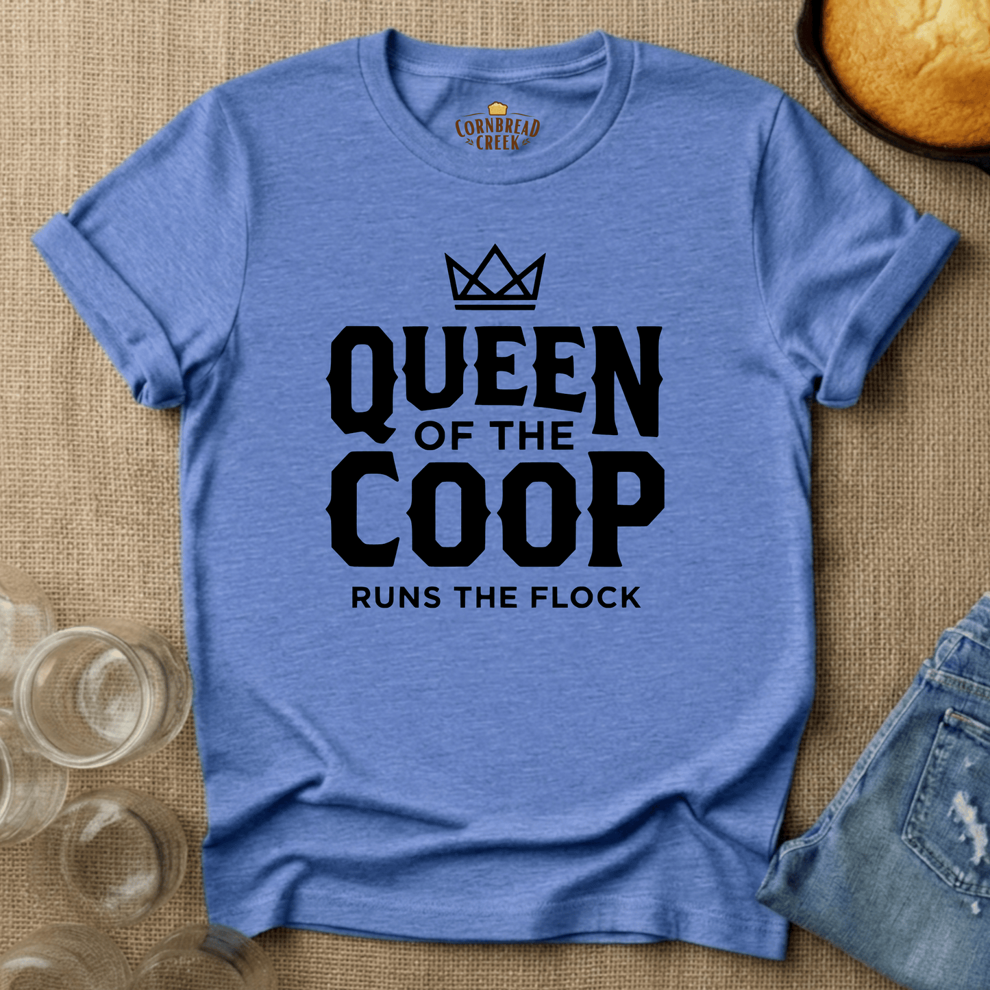 Queen of the Coop, Runs the Flock T-Shirt Chicken and Rural Homestead Graphic tee Cornbread Creek