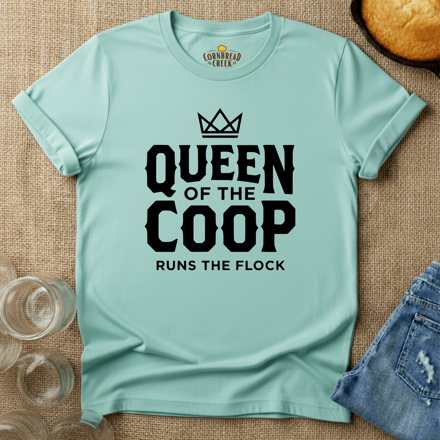Queen of the Coop, Runs the Flock T-Shirt Chicken and Rural Homestead Graphic tee Cornbread Creek