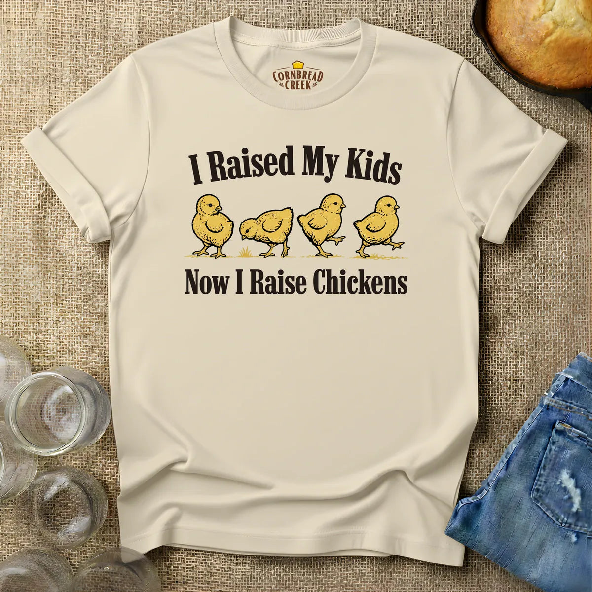 I Raised My Kids.  Now I Raise Chickens T-Shirt Chicken and Rural Homestead Graphic tee Cornbread Creek