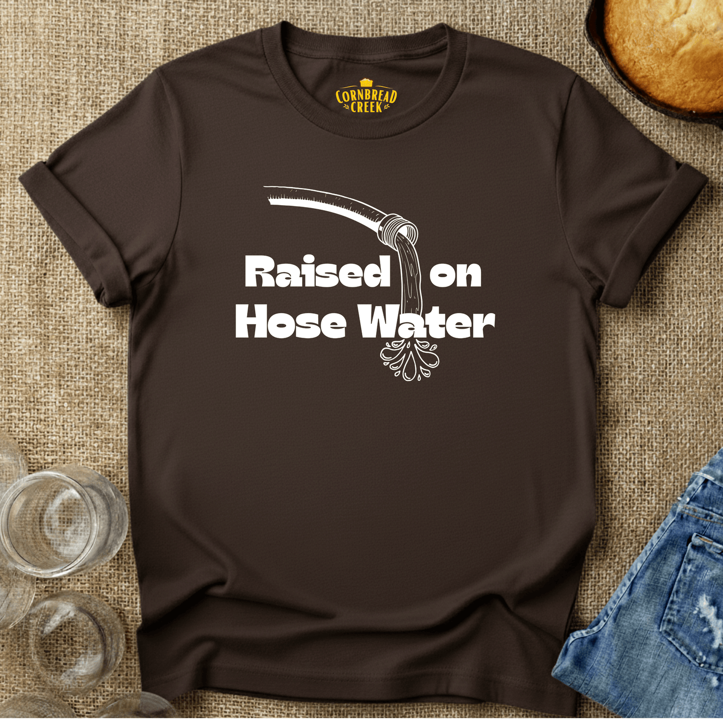 Raised on Hose Water T-Shirt Chicken and Rural Homestead Graphic tee Cornbread Creek