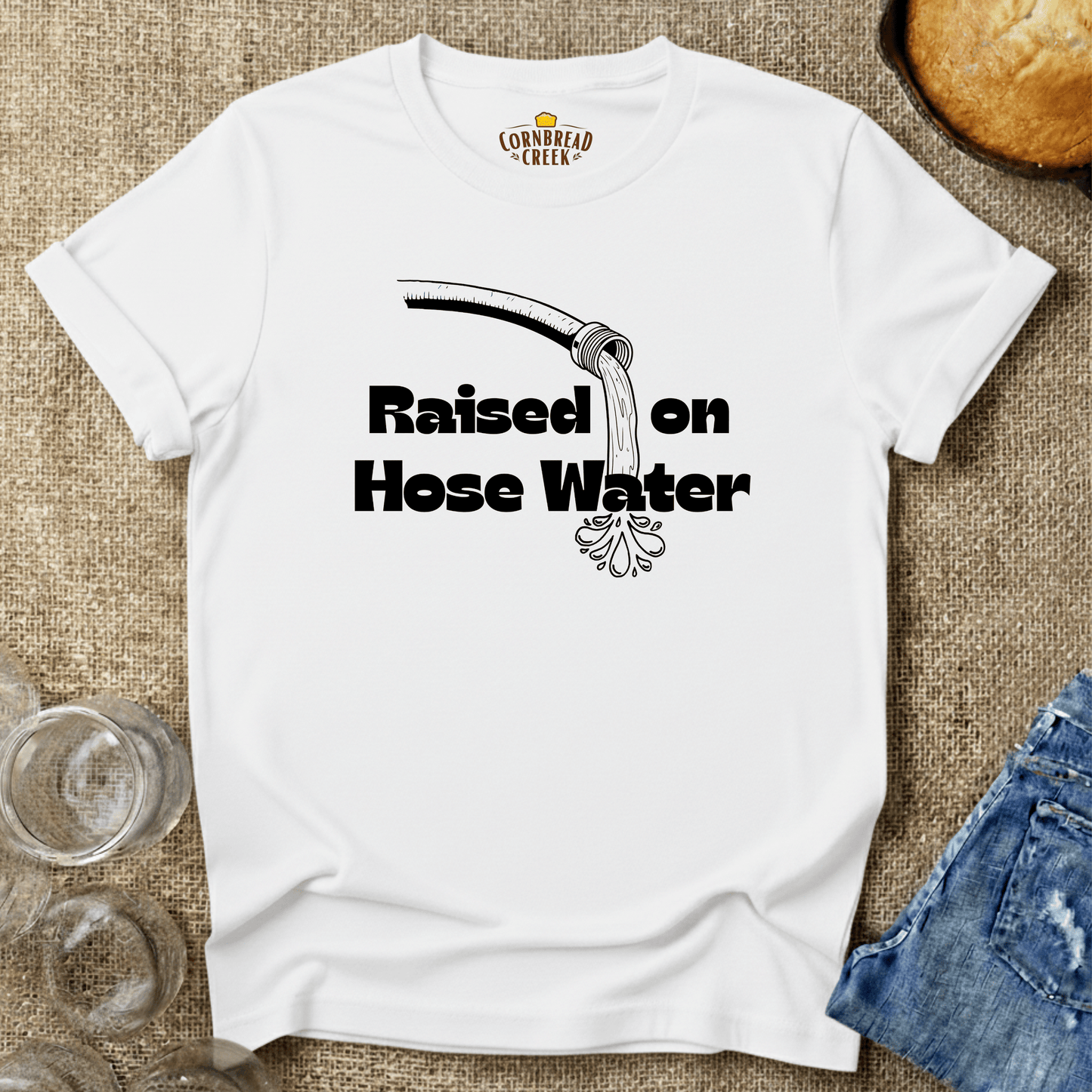 Raised on Hose Water T-Shirt Chicken and Rural Homestead Graphic tee Cornbread Creek
