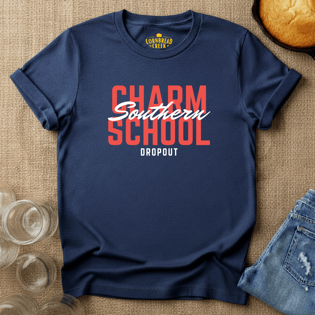 Southern Charm School Dropout T-Shirt Chicken and Rural Homestead Graphic tee Cornbread Creek