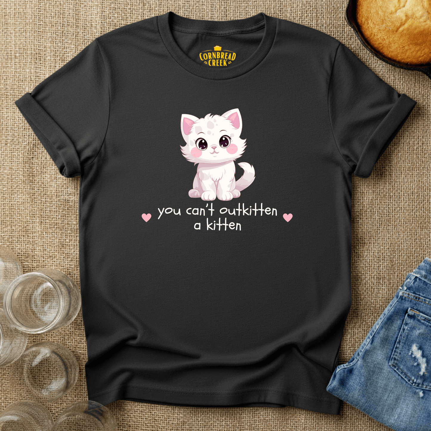 You Can't Outkitten a Kitten T-Shirt Chicken and Rural Homestead Graphic tee Cornbread Creek